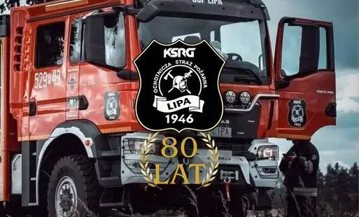80-lecie OSP Lipa i Piknik Rodzinny – świętujmy razem 4 lipca