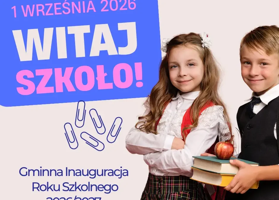 Gminna Inauguracja Roku Szkolnego 2026/2027 w Chrustowie – zaproszenie