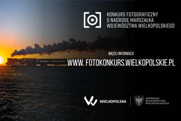 Rusza 8. edycja konkursu fotograficznego o Nagrodę Marszałka Województwa Wielkopolskiego