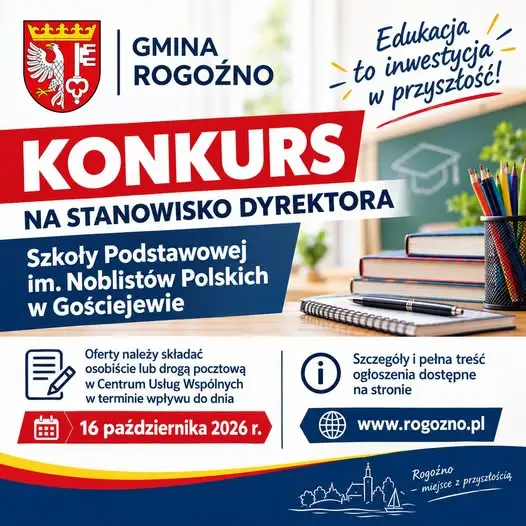 Rogoźno ogłasza konkurs na dyrektora Szkoły Podstawowej w Gościejewie
