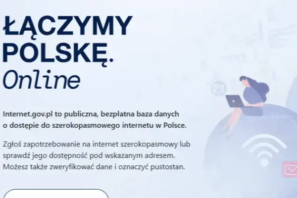 Sprawdź dostępność szybkiego internetu pod swoim adresem – rusza akcja Ministerstwa Cyfryzacji