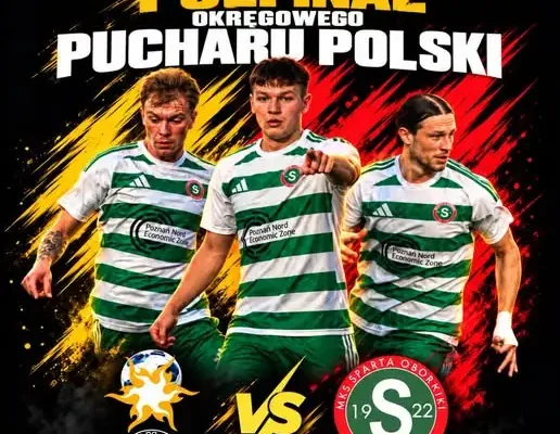 Sparta Oborniki walczy dziś w Luboniu o finał okręgowego Pucharu Polski